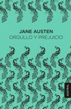 ORGULLO Y PREJUICIO ORGULLO Y PREJUICIO
