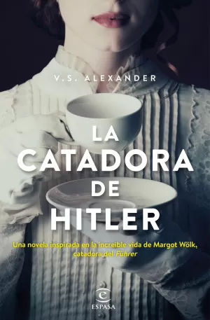 LA CATADORA DE HITLER LA CATADORA DE HITLER