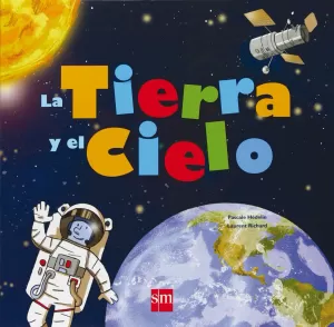 LA TIERRA Y EL CIELO LA TIERRA Y EL CIELO
