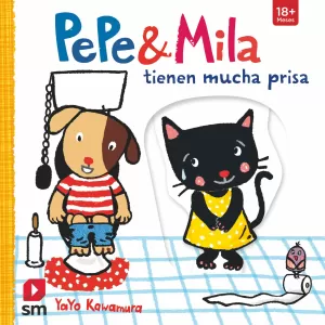 PEPE Y MILA TIENEN MUCHA PRISA PEPE Y MILA TIENEN MUCHA PRISA