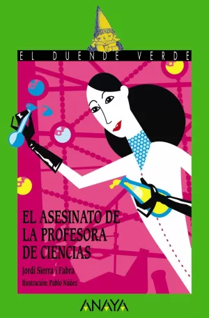 EL ASESINATO DE LA PROFESORA DE CIENCIAS EL ASESINATO DE LA PROFESORA DE CIENCIAS