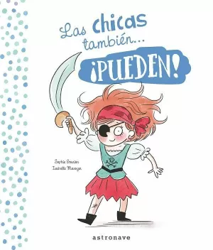 LAS CHICAS Y LOS CHICOS TAMBIEN PUEDEN LAS CHICAS Y LOS CHICOS TAMBIEN PUEDEN