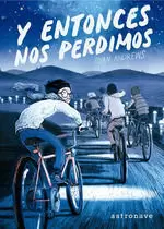 Y ENTONCES NOS PERDIMOS Y ENTONCES NOS PERDIMOS