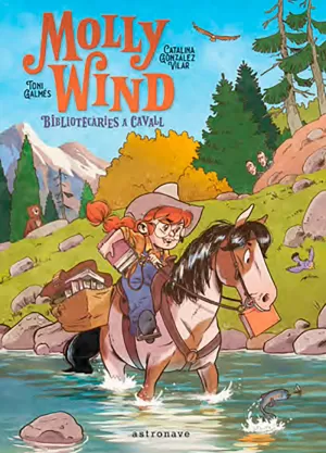 MOLLY WIND. BIBLIOTECARIES A CAVALL MOLLY WIND. BIBLIOTECARIES A CAVALL