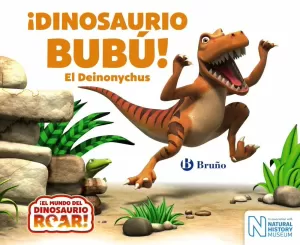 ¡DINOSAURIO BUBÚ! EL DEINONYCHUS ¡DINOSAURIO BUBÚ! EL DEINONYCHUS