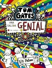 TOM GATES - UNA SALIDA GENIAL (DE VERDAD...) TOM GATES - UNA SALIDA GENIAL (DE VERDAD...)