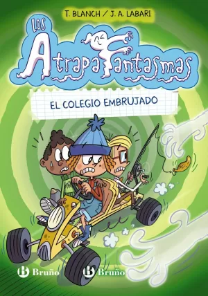 LOS ATRAPAFANTASMAS, 2. EL COLEGIO EMBRUJADO LOS ATRAPAFANTASMAS, 2. EL COLEGIO EMBRUJADO