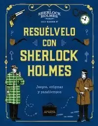 RESUÉLVELO CON SHERLOCK HOLMES RESUÉLVELO CON SHERLOCK HOLMES