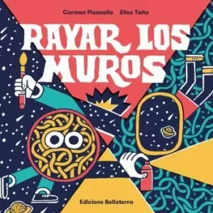 RAYAR LOS MUROS RAYAR LOS MUROS