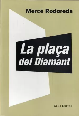 LA PLAÇA DEL DIAMANT