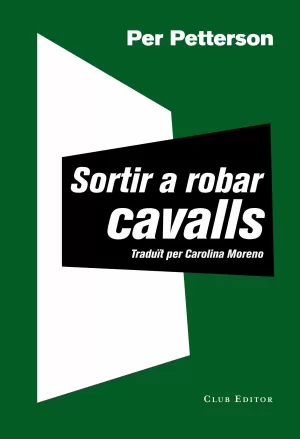 SORTIR A ROBAR CAVALLS