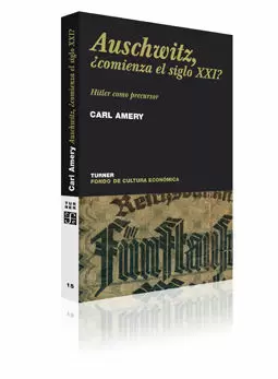 AUSWITZCH, ¿COMIENZA EL SIGLO XXI?