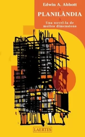 PLANILÀNDIA. UNA NOVEL·LA DE MOLTES DIMENSIONS PLANILÀNDIA. UNA NOVEL·LA DE MOLTES DIMENSIONS
