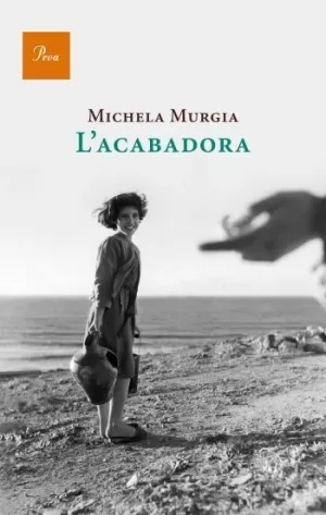 L'ACABADORA L'ACABADORA