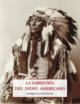 SABIDURIA DEL INDIO AMERICANO, LA SABIDURIA DEL INDIO AMERICANO, LA