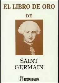 EL LIBRO DE ORO DE SAINT-GERMAIN EL LIBRO DE ORO DE SAINT-GERMAIN