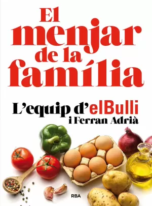 EL MENJAR DE LA FAMILIA (NUEVA EDICIÓN) EL MENJAR DE LA FAMILIA (NUEVA EDICIÓN)