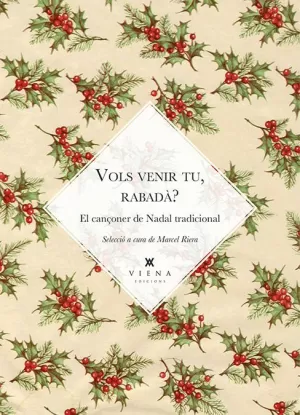 VOLS VENIR TU, RABADÀ? VOLS VENIR TU, RABADÀ?