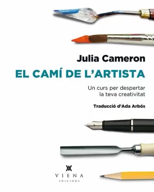 EL CAMÍ DE L'ARTISTA EL CAMÍ DE L'ARTISTA