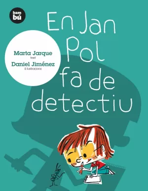 EN JAN POL FA DE DETECTIU EN JAN POL FA DE DETECTIU