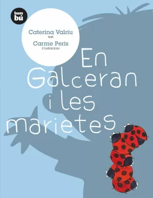 EN GALCERAN I LES MARIETES EN GALCERAN I LES MARIETES