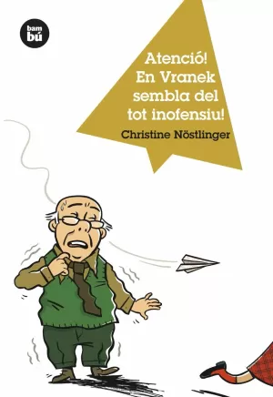 ATENCIÓ! EN VRANEK SEMBLA DEL TOT INOFENSIU!