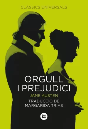ORGULL I PREJUDICI ORGULL I PREJUDICI
