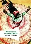 MAKOSA PER A MARIMBA I GRALLA MAKOSA PER A MARIMBA I GRALLA