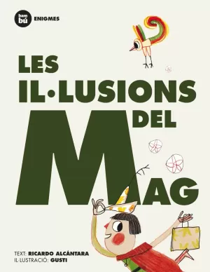 LES IL·LUSIONS DEL MAG