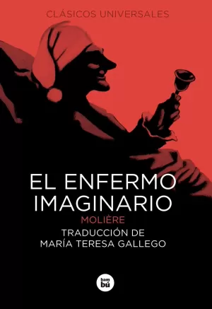 EL ENFERMO IMAGINARIO EL ENFERMO IMAGINARIO