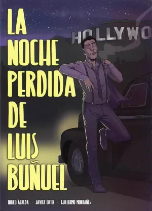LA NOCHE PERDIDA DE LUIS BUÑUEL LA NOCHE PERDIDA DE LUIS BUÑUEL