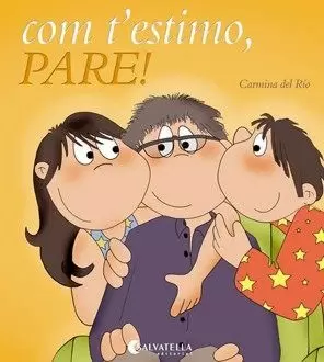 COM T'ESTIMO, PARE! COM T'ESTIMO, PARE!