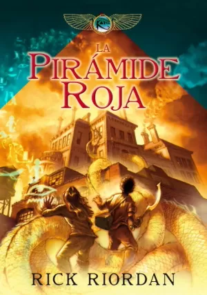 LA PIRÁMIDE ROJA (LAS CRÓNICAS DE LOS KANE 1) LA PIRÁMIDE ROJA (LAS CRÓNICAS DE LOS KANE 1)