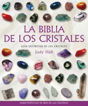 LA BIBLIA DE LOS CRISTALES LA BIBLIA DE LOS CRISTALES