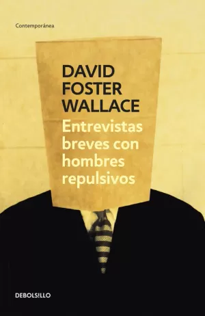 ENTREVISTAS BREVES CON HOMBRES REPULSIVOS ENTREVISTAS BREVES CON HOMBRES REPULSIVOS