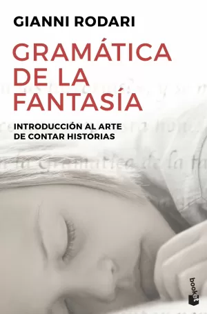 GRAMÁTICA DE LA FANTASÍA GRAMÁTICA DE LA FANTASÍA