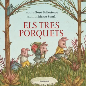 ELS TRES PORQUETS ELS TRES PORQUETS