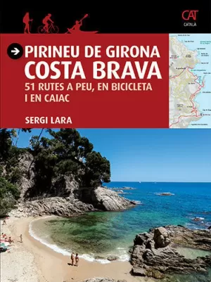 PIRINEU DE GIRONA - COSTA BRAVA PIRINEU DE GIRONA - COSTA BRAVA