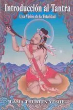INTRODUCCIÓN AL TANTRA INTRODUCCIÓN AL TANTRA