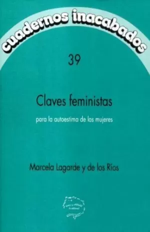 CLAVES FEMINISTAS PARA LA AUTOESTIMA DE LAS MUJERES CLAVES FEMINISTAS PARA LA AUTOESTIMA DE LAS MUJERES