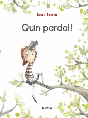 QUIN PARDAL! QUIN PARDAL!