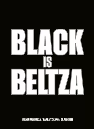 BLACK IS BELTZA BLACK IS BELTZA
