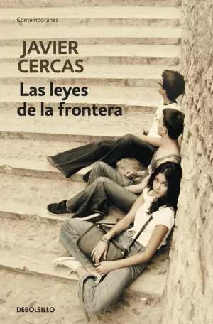 LAS LEYES DE LA FRONTERA LAS LEYES DE LA FRONTERA