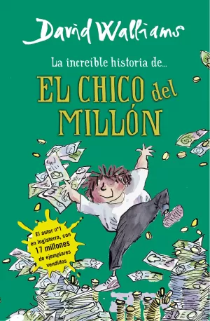 LA INCREÍBLE HISTORIA DE... EL CHICO DEL MILLÓN LA INCREÍBLE HISTORIA DE... EL CHICO DEL MILLÓN