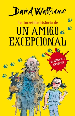 LA INCREÍBLE HISTORIA DE... UN AMIGO EXCEPCIONAL LA INCREÍBLE HISTORIA DE... UN AMIGO EXCEPCIONAL