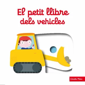 EL PETIT LLIBRE DELS VEHICLES EL PETIT LLIBRE DELS VEHICLES