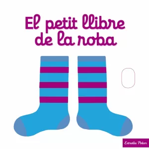 EL PETIT LLIBRE DE LA ROBA EL PETIT LLIBRE DE LA ROBA
