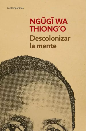 DESCOLONIZAR LA MENTE DESCOLONIZAR LA MENTE
