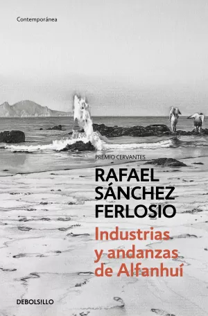 INDUSTRIAS Y ANDANZAS DE ALFANHUÍ INDUSTRIAS Y ANDANZAS DE ALFANHUÍ