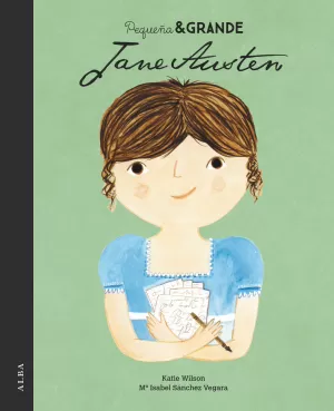 PEQUEÑA & GRANDE JANE AUSTEN PEQUEÑA & GRANDE JANE AUSTEN